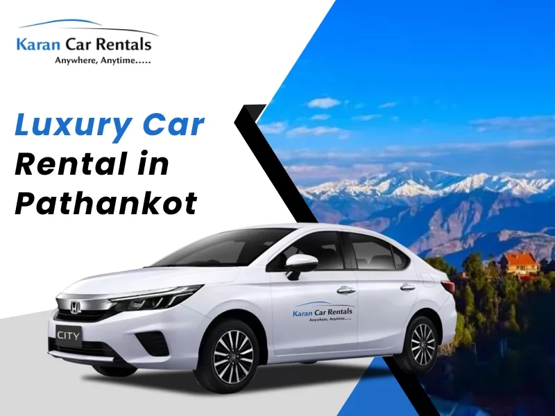 Luxury Car Rental in Pathankot