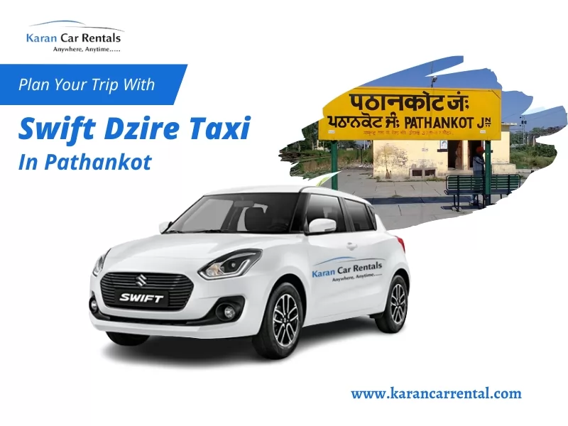 Swift Dzire Taxi in Pathankot